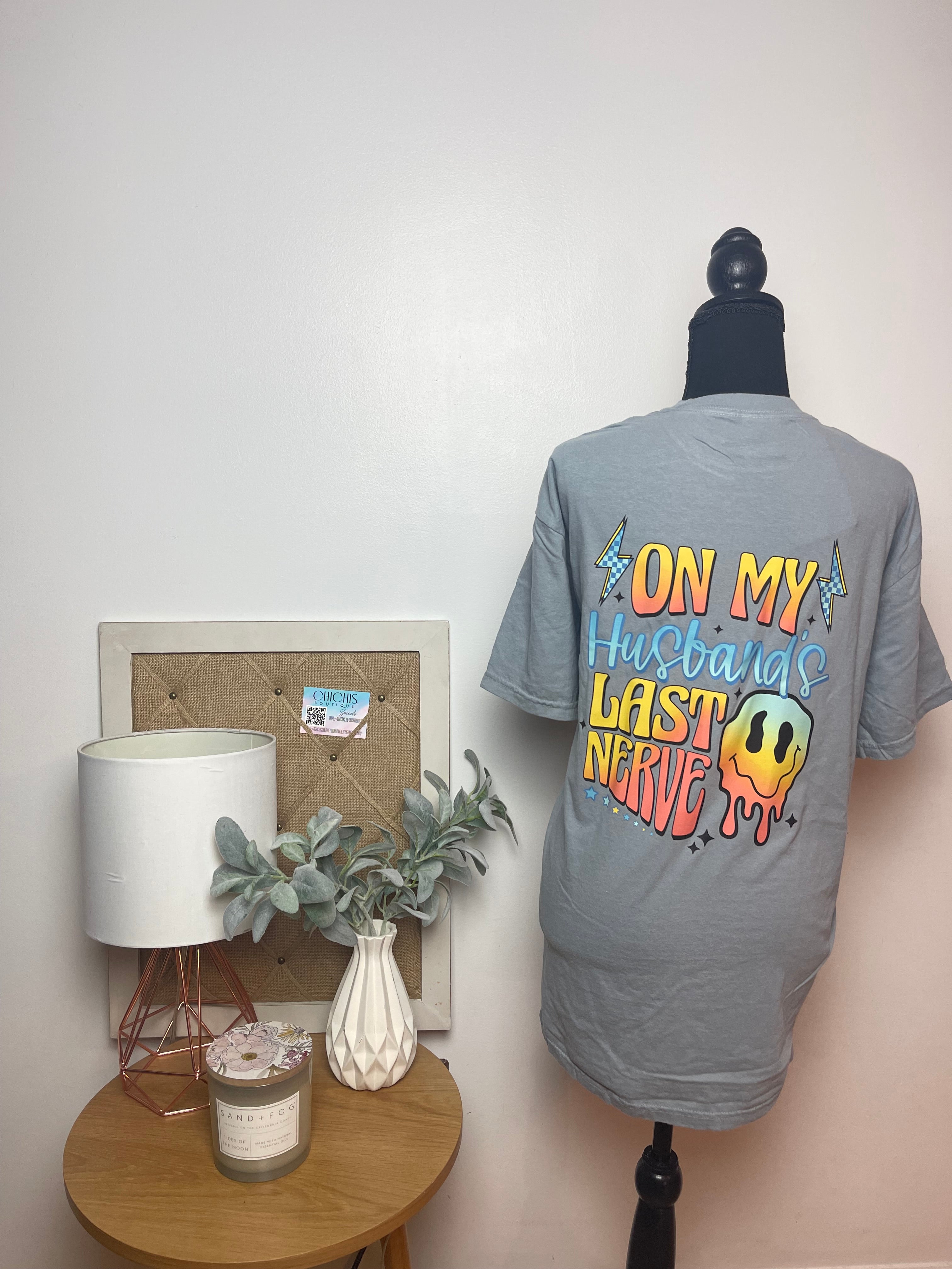 on my husbands last nerve tshirt