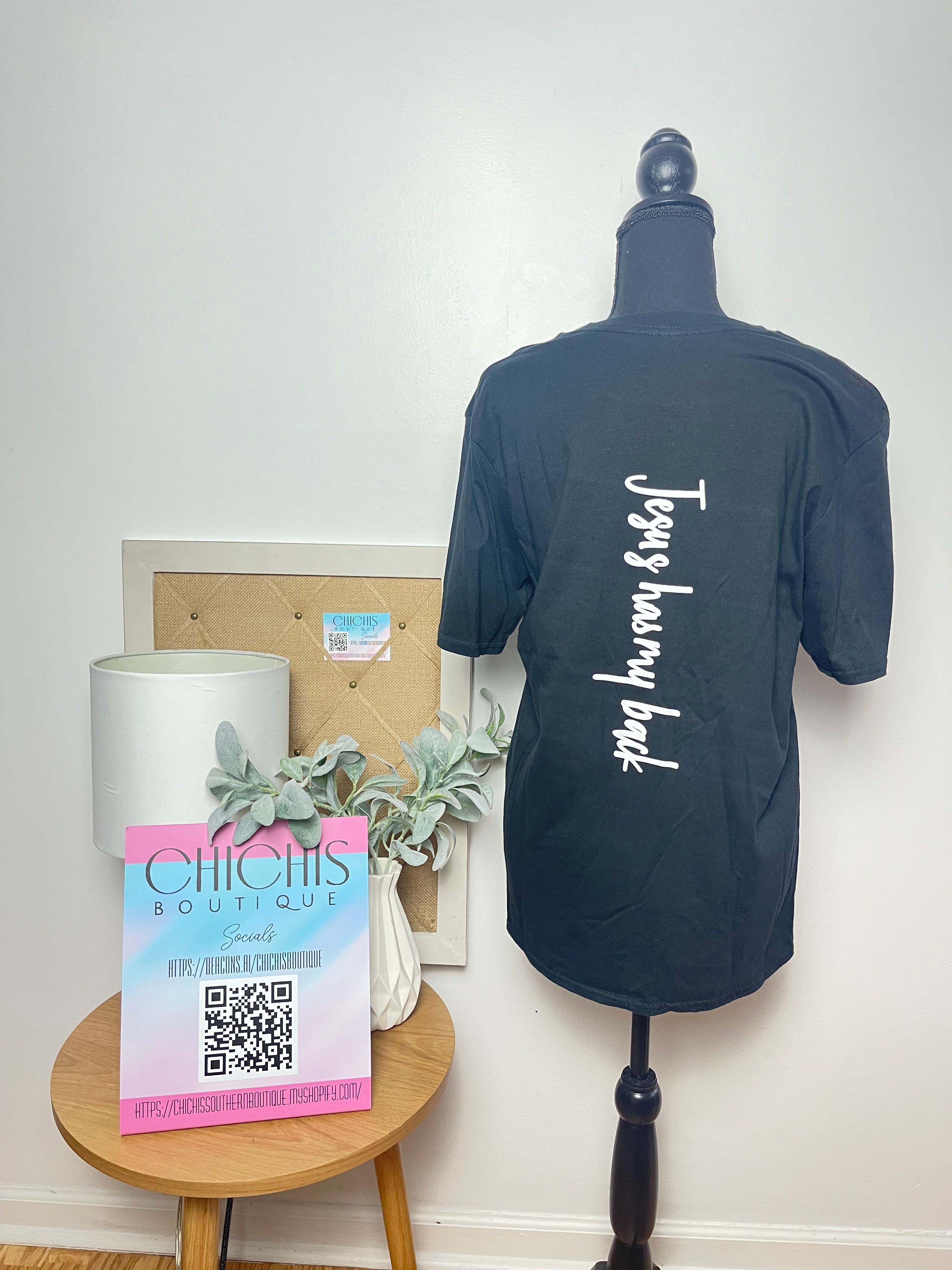 Jesus Has My Back - ChiChis Boutique